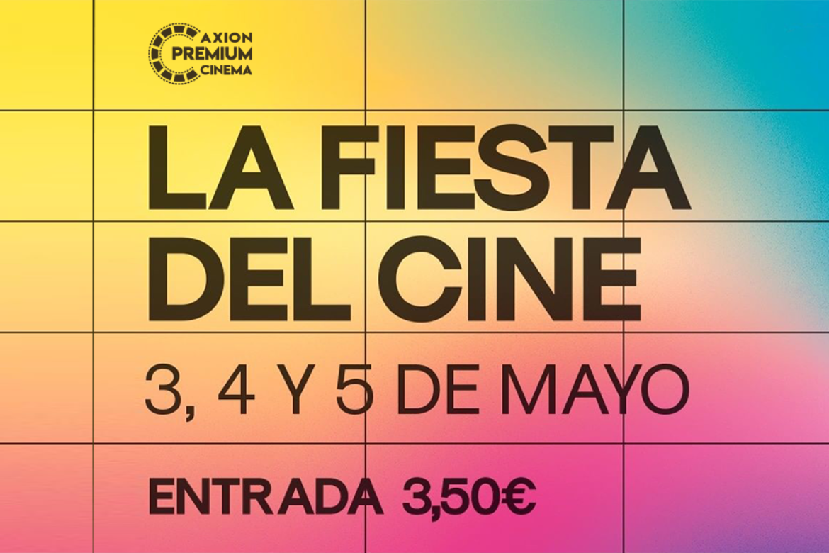 Vive la Fiesta del Cine en Cines Axion Premium Gandia